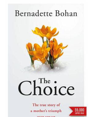 [The Choice 01] • The True Story of a Mother's Triumph Over Cancer